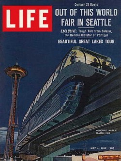 The cover of Life depicting the Space Needle and Monorail at