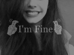 Just Fine..thanks | via Tumblr on We Heart It.