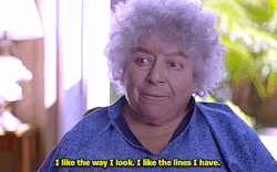 biscuitsarenice:  Actress, Miriam Margolyes: When you know your