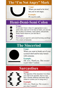 tastefullyoffensive:  7 New Punctuation Marks We Desperately