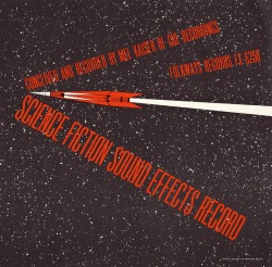 vinyl-artwork:  Mel Kaiser ‎– Science Fiction Sound Effects