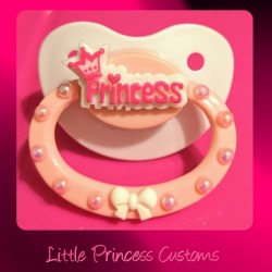 littleprincesscustoms:  A paci fit for a Princess featuring a