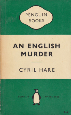 An English Murder, by Cyril Hare (Penguin, 1960).From a car boot