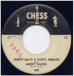 classicwaxxx:  Muddy Waters “Forty Days & Forty Nights"
