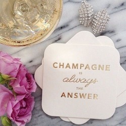 audreylovesparis:  Champagne is always the answer.  Works for