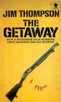 The Getaway, by Jim Thompson (Sphere, 1973).From Ebay.