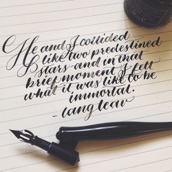 langleav:  vscofeed:  Lullabies, Lang Leav. ✒️📚 #calligraphy