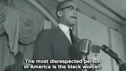 micdotcom: Watch: Here’s the Malcolm X speech about black women