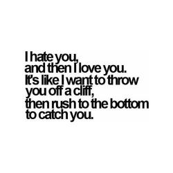 I hate you and then I love you | Jokideo on @weheartit.com -