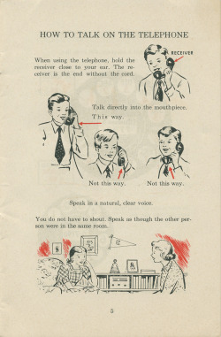 questionableadvice:  ~ The Telephone and How We Use It, 1951via