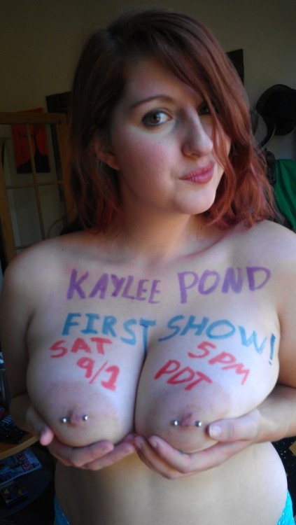 “Kaylee Pond. First Show! Sat 5pm 9/1 PDT” Reblogging a bit late, I suspect, as she didn’t specify the year…