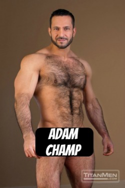 ADAM CHAMP at TitanMen - CLICK THIS TEXT to see the NSFW original.