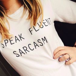 snow-snowwhite:  Tumblr Shirts  I speak fluent sarcasm t shirt