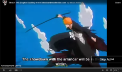 horsantulas:  youtube just gave me an entire episode of bleach