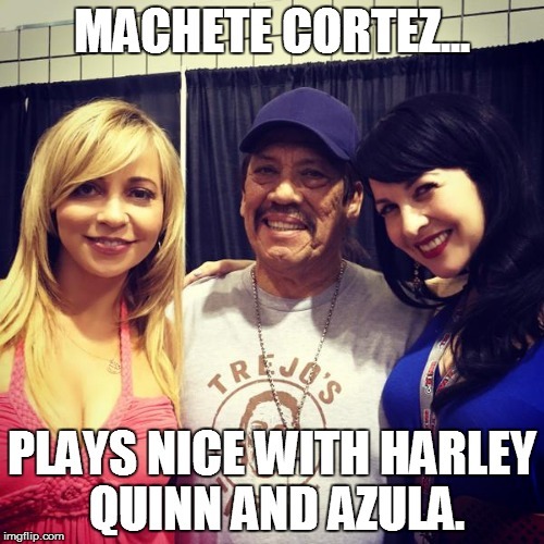 hesjayrich:  ironbloodaika:  joob-jaibot:  Bad Girls like Harley Quinn and Azula can’t resist Machete Kills… Machete Cortez.  Really stunned by the freaking turn out the Expo had. I was really surprised by some of of the people I saw pics of.   Man,