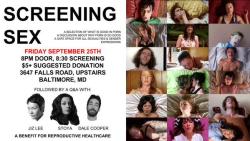 stoya:  Screening Sex in BaltimoreFriday September 25th 8:00pmat