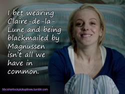“I bet wearing Claire-de-la-Lune and being blackmailed