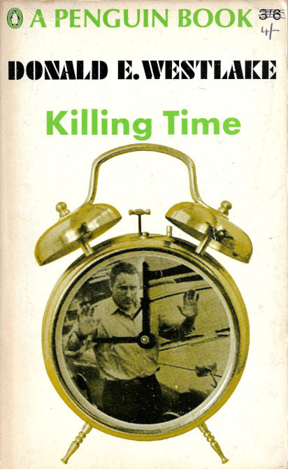 Killing Time, by Donald E. Westlake (Penguin, 1966).From a charity