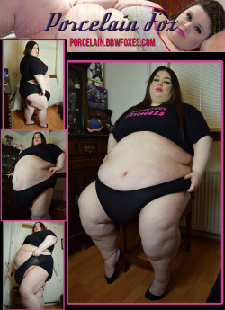 porcelainbbw: I’m looking exquisitely FAT and I’m really