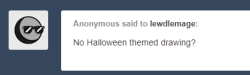 lewdlemage: when i got this ask i felt a deep sense of shame