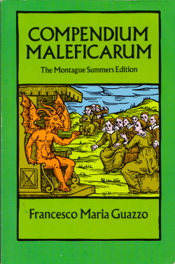 Compendium Maleficarum: The Montague Summers Edition, by Francesco Maria Guazzo. From a charity shop in Nottingham.A collection of writings by the Ambrosian monk Francesco Maria Guazzo, the Compendium comprehensively and penetratingly describes the entire