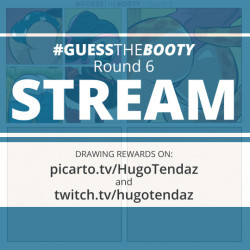 Drawing rewards for Guess the Booty Round 6 on Picarto and Twitch.Today