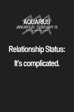 zodiacmind:  Fun facts about your sign here  For my Aquarius