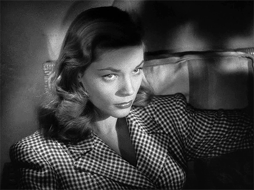 elvispresley: Lauren Bacall in To Have And Have Not (1944) dir. Howard