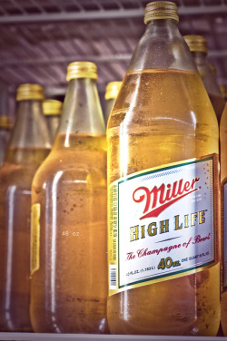 Fucking high life. 40oz to freedom