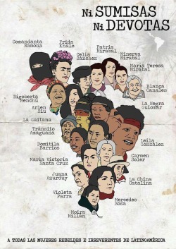 freeyourmente:  Ni sumisas, ni devotas. Mujeres de Latinoamérica