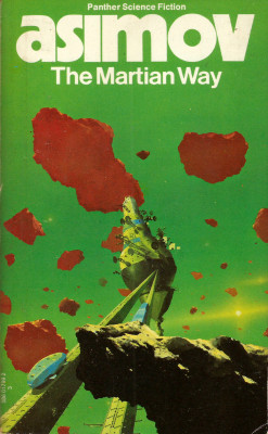 The Martian Way, by Isaac Asimov (Panther, 1974).From a charity
