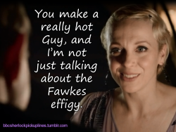 &ldquo;You make a really hot Guy, and I&rsquo;m not just talking about the Fawkes effigy.&rdquo;