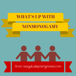 polynotes:  What’s Up With Nonmonogamy (all pages) FOLLOW for