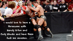 wrestlingssexconfessions:  I would love to have a threesome with