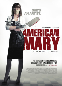 horrorasgenre: American Mary, dir.  the Soska Sisters, 2012 