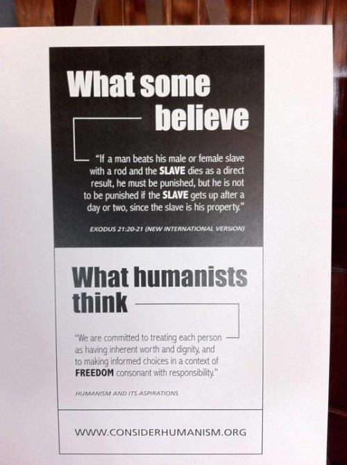 proud-atheist:  What some believe – What humanists thinkhttp://proud-atheist.tumblr.com