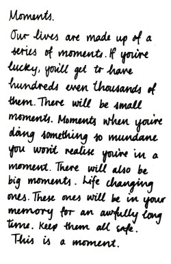 2wentysixletters:  moments 