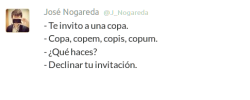 elguindilla:  Así se declina una invitación adecuadamente @J_Nogareda