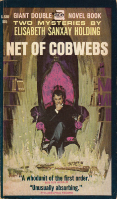 Net Of Cobwebs, by Elisabeth Sanxay Holding (Ace Double, 1963).From