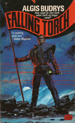 Falling Torch, by Algis Budrys (Baen Books, 1990). From a bookstore