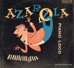 lpcoverlover:  Crazy fingers  Azarola  “Piano Loco”  Toreador