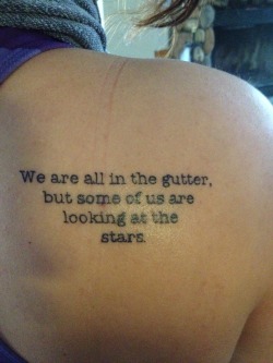 fuckyeahtattoos:  My Oscar Wile quote done by Muffy at Graffiti
