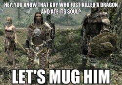 phantomfungus:  Video game logic 101. 