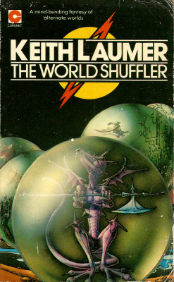 The World Shuffler, by Keith Laumer (Coronet, 1978). From a charity shop in Nottingham.