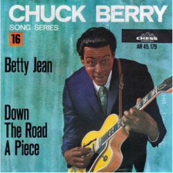 classicwaxxx:  Chuck Berry “Betty Jean” / “Down The Road