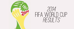 theyslayedthedragon:  2014 World Cup Results → Thursday, June