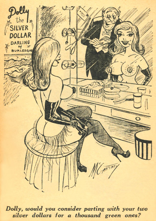 Burlesk cartoon by: Bill Ward..      aka. “McCartney”  From the pages of the July ‘57 issue of ‘SHOWGIRLS’ humor digest.. 