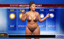 slbtumblng:  I never thought I’d live to see a weather report