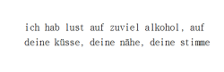 manipulationsgedanke:  Alkohol reicht mir. 