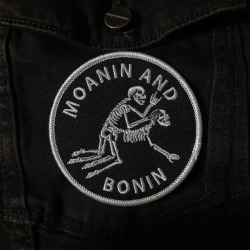 patchgame:  New from @night.thrive 💀💀 “MOANIN AND BONIN”